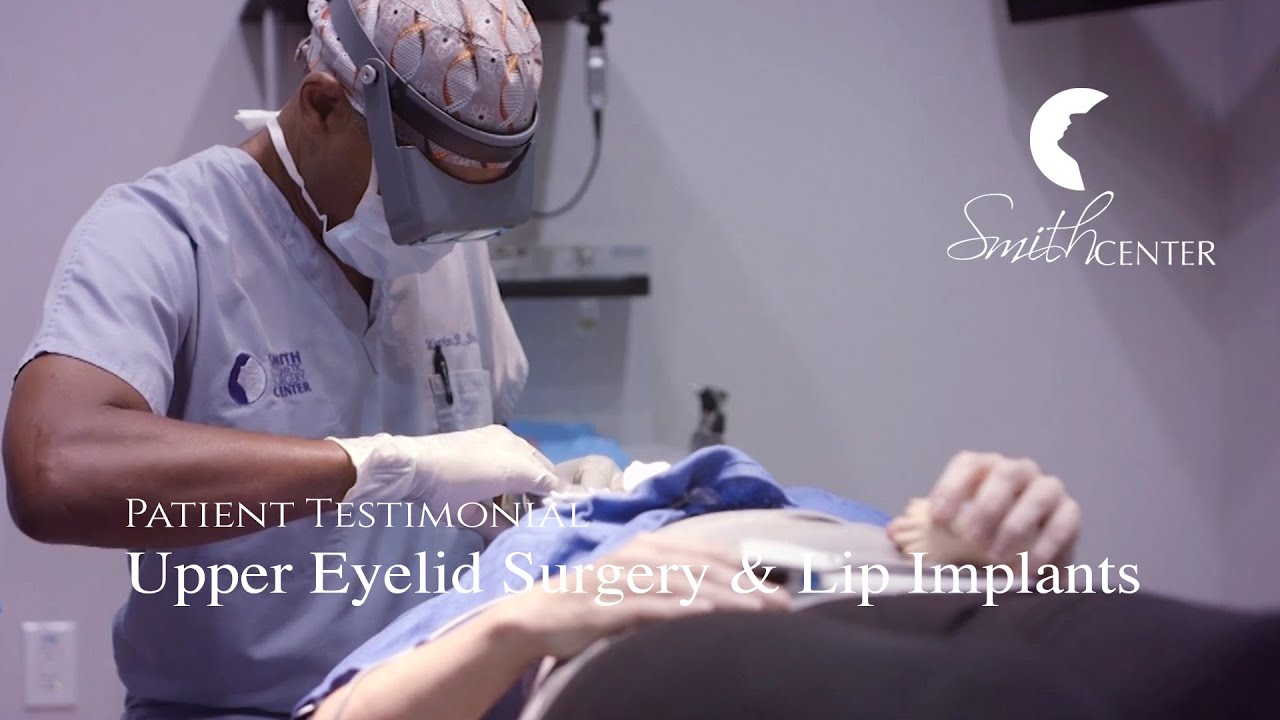 Upper Eyelid Surgery and Lip Implants - Facial Plastic Surgery Patient Testimonial