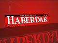 HABERDAR GAZETESİ reklam videosu