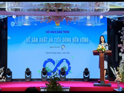 Bộ Công Thương tổ chức Hội nghị bàn tròn về Sản xuất và tiêu dùng bền vững năm 2025