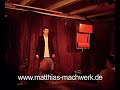 Kabarettist MATTHIAS MACHWERK