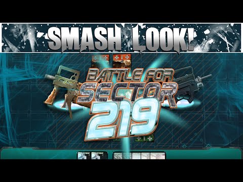 The Battle for Sector 219 The Battle for Sector 219