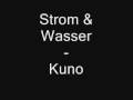 Strom & Wasser - Kuno 2