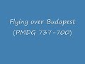 Flying over Budapest (FS2004 - PMDG 737-700)
