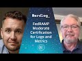 FEDRAMP MODERATE CERTIFICATION FOR LOGS AND METRICS