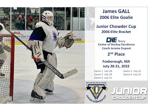 Summer 2022 Age 16 Junior Chowder Cup July 28 to 31 2022 James Gall 2006 Elite Goalie