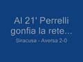 Siracusa Calcio - San Felice Aversa Normanna 3-1