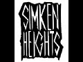 Simken Heights-Lunatic in the Hall