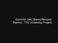 Summer Jam (Benni Benassi Remix) - The Underdog Project