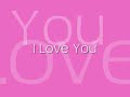 I Love You
