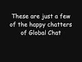 Global Chat Advert.