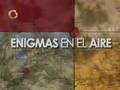 Enigmas en el Aire - Accidentes Aereos Globovision 4