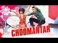 Choomantar song - MERE BROTHER KI DULHAN