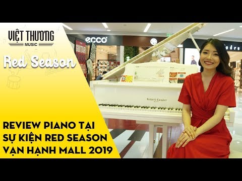 Review các sản phẩm piano tại sự kiện Red Season // Vạn Hạnh Mall