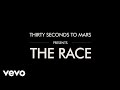 Thirty Seconds To Mars The race