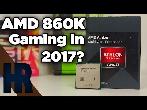 AMD Athlon 860k - Gaming in 2017? Wie gut ist der Prozessor heute noch?