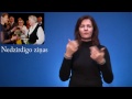 Videoziņas Nr.64 zīmju valodā 10.11.2010