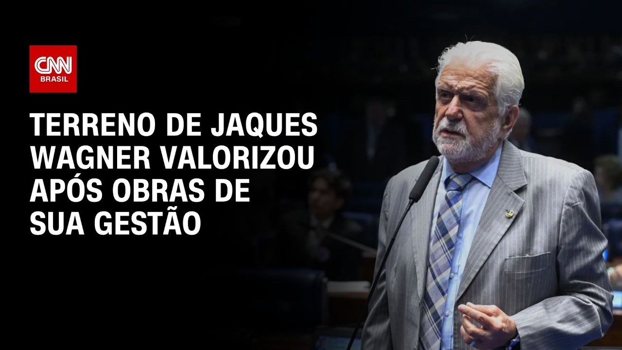 Caso Master: Terreno de Jaques Wagner valorizou 11.400% após rodovia projetada por ele | CNN 360º