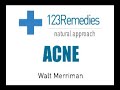 Acne Walt Merriman 123 Remedies Natural Healing angstrom minerals Acne Walt Merriman 123 Remedies Natural Healing angstrom minerals