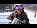 Click here to watch this video Eric Willett Ski Team LSSM