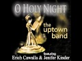 Uptown Band O Holy Night Official Music Video and Lyrics