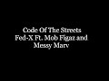 Fed-X- Code Of The Streets