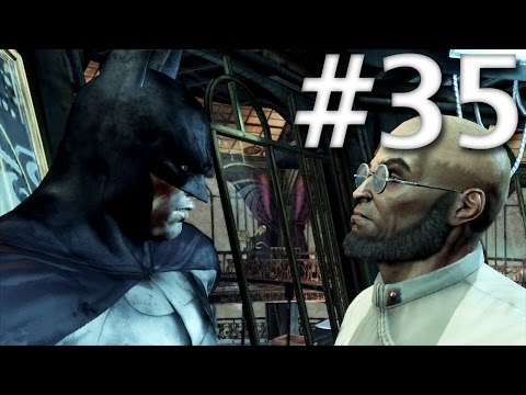 Road To Arkham Knight - Batman Arkham City - Walkthrough - Part 35 - Dr Hugo Strange