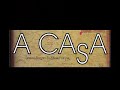 Espetáculo A CASA - Grupo Redimunho de Investigação Teatral