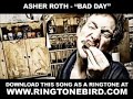 Asher Roth - Bad Day [ New Video + Lyrics + Download ]