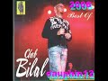 cheb bilal Erdja ou Hadi 2008 cheb bilal Erdja ou Hadi 2008