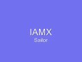 Sailor - IAMX