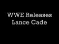 Breaking News: WWE Releases Lance Cade
