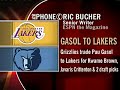 Ric Bucher on Pau Gasol to the Lakers Ric Bucher on Pau Gasol to the Lakers