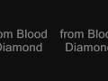 I Can Carry You from Blood Diamond