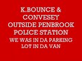 K.BOUNCE&CONVESEY IN PENBROOK
