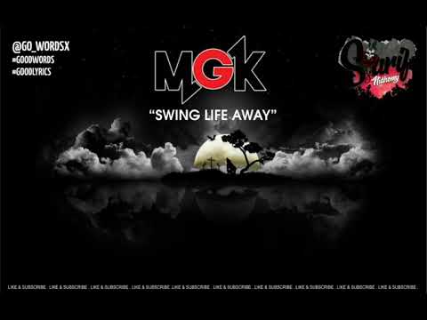 Download Machine Gun Kelly Swing Life Away Feat Kellin Quinn