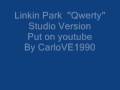 videos de Linkin Park Qwerty Studio Version