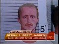 Serial Killer Suspect Caught Serial Killer Suspect Caught