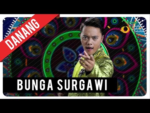 Danang Dangdut Academy 2 - Bunga Surgawi | Official Video Klip Danang Dangdut Academy 2 - Bunga Surgawi | Official Video Klip