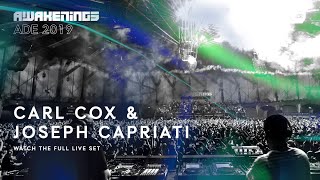 Carl Cox & Joseph Capriati - Live @ Awakenings x Joseph Capriati invites x ADE 2019
