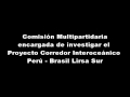 CORREDOR INTEROCEANICO (Congreso de la República 09/06/08 - Parte 22)