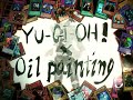 AIBOと王様を油絵で描いてみた【遊戯王×油絵　総集編】