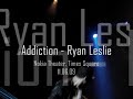 Ryan Leslie Addiction