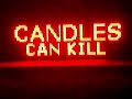Fire kills - led sign Fire kills - led sign