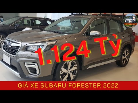GIÁ XE SUBARU FORESTER 2022 THÁNG 8 2022