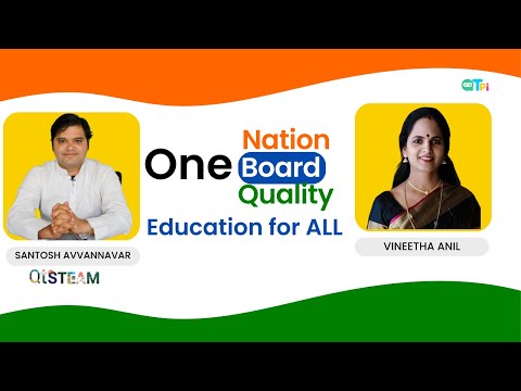 One Nation, One Board, One Quality: Education For All