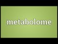 Video for metabolome