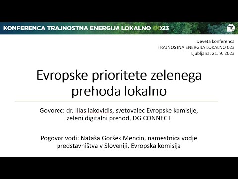 Uvodni pozdrav dr. Ilias Iakovidis Evropske prioritete zelenega prehoda loklano