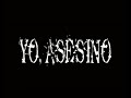 yo asesino  corto 