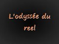 l'odyssée du reel
