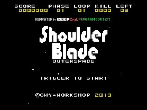 Shoulder Blade OUTERSPACE (2019, MSX, GW's Workshop)